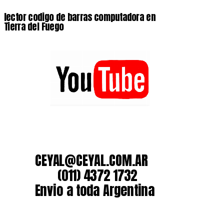lector codigo de barras computadora en Tierra del Fuego
