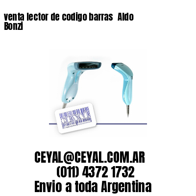 venta lector de codigo barras 	Aldo Bonzi