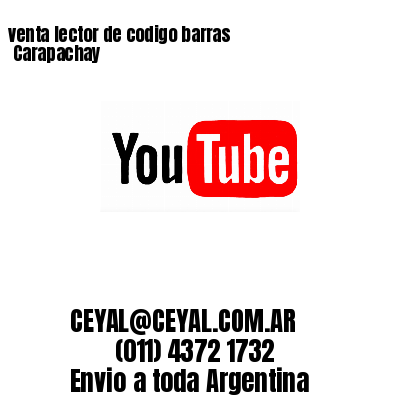 venta lector de codigo barras 	Carapachay