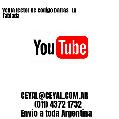 venta lector de codigo barras 	La Tablada