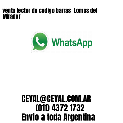 venta lector de codigo barras 	Lomas del Mirador