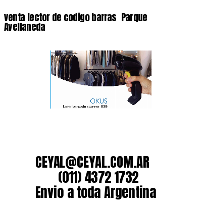 venta lector de codigo barras 	Parque Avellaneda