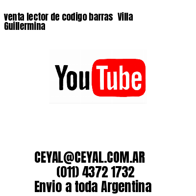 venta lector de codigo barras 	Villa Guillermina