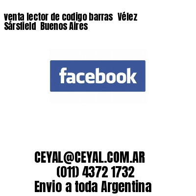 venta lector de codigo barras 	Vélez Sársfield  Buenos Aires