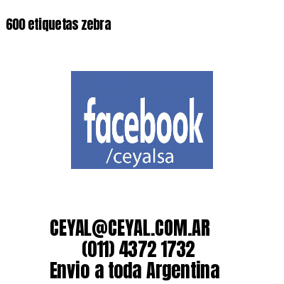 600 etiquetas zebra