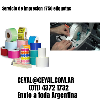 Servicio de impresion 1750 etiquetas