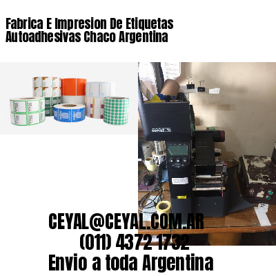 Fabrica E Impresion De Etiquetas Autoadhesivas Chaco Argentina