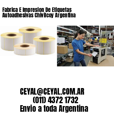 Fabrica E Impresion De Etiquetas Autoadhesivas Chivilcoy Argentina