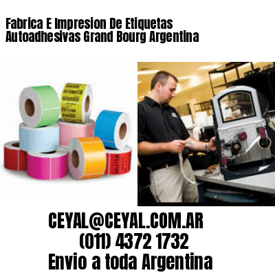 Fabrica E Impresion De Etiquetas Autoadhesivas Grand Bourg Argentina
