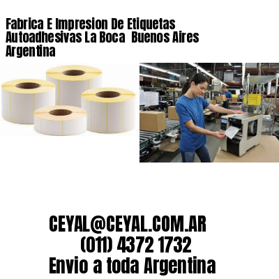 Fabrica E Impresion De Etiquetas Autoadhesivas La Boca  Buenos Aires Argentina