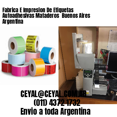 Fabrica E Impresion De Etiquetas Autoadhesivas Mataderos  Buenos Aires Argentina