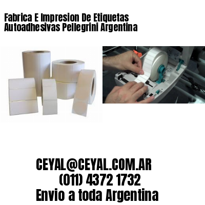 Fabrica E Impresion De Etiquetas Autoadhesivas Pellegrini Argentina