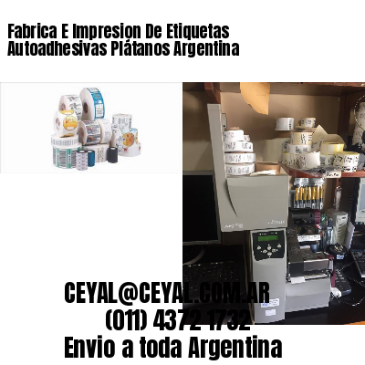 Fabrica E Impresion De Etiquetas Autoadhesivas Plátanos Argentina