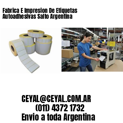 Fabrica E Impresion De Etiquetas Autoadhesivas Salto Argentina