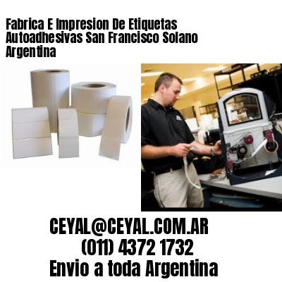 Fabrica E Impresion De Etiquetas Autoadhesivas San Francisco Solano Argentina