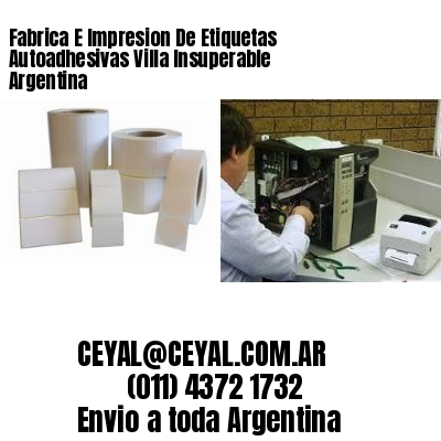Fabrica E Impresion De Etiquetas Autoadhesivas Villa Insuperable Argentina