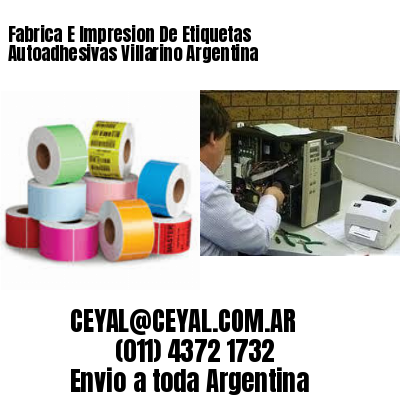 Fabrica E Impresion De Etiquetas Autoadhesivas Villarino Argentina