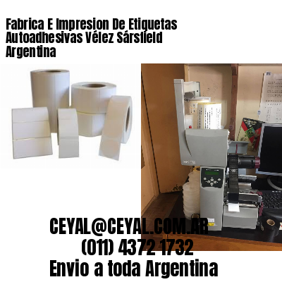 Fabrica E Impresion De Etiquetas Autoadhesivas Vélez Sársfield Argentina