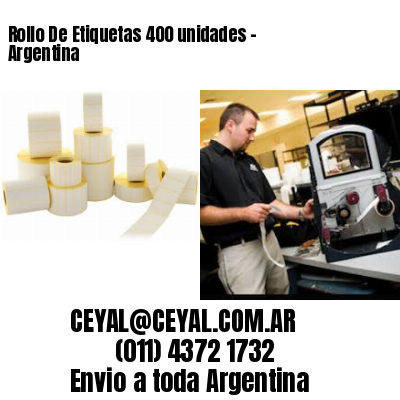 Rollo De Etiquetas 400 unidades – Argentina