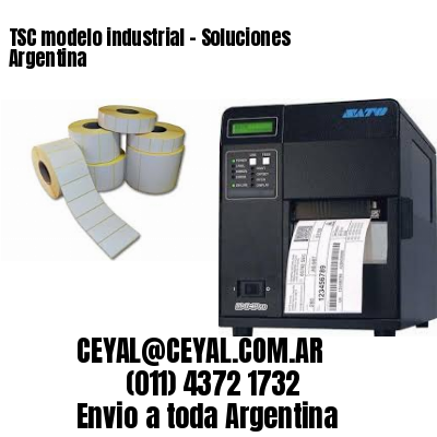TSC modelo industrial – Soluciones Argentina