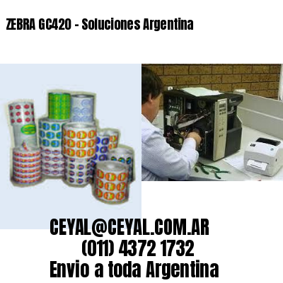 ZEBRA GC420 – Soluciones Argentina