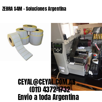 ZEBRA S4M – Soluciones Argentina