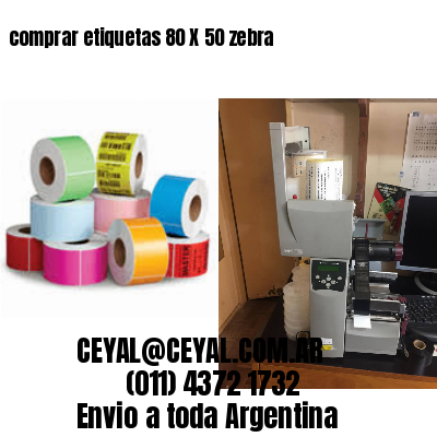 comprar etiquetas 80 X 50 zebra