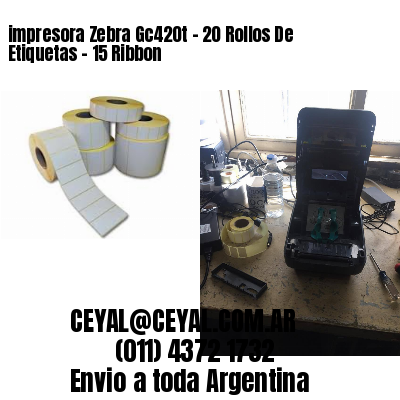 impresora Zebra Gc420t – 20 Rollos De Etiquetas – 15 Ribbon