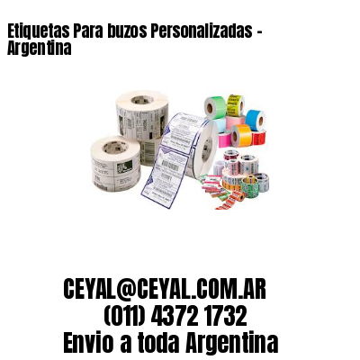 Etiquetas Para buzos Personalizadas	– Argentina