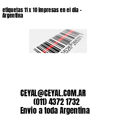 etiquetas 11 x 10 impresas en el dia – Argentina