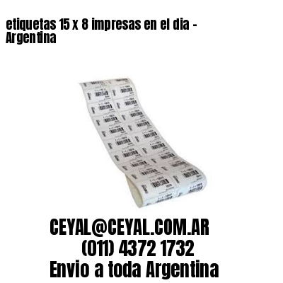 etiquetas 15 x 8 impresas en el dia – Argentina