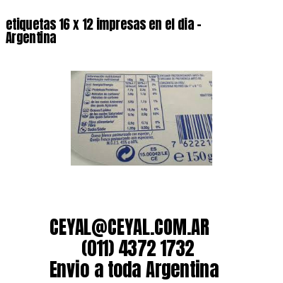 etiquetas 16 x 12 impresas en el dia – Argentina