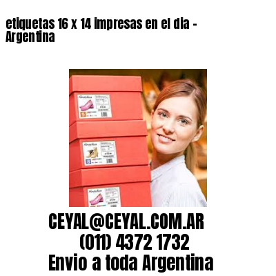 etiquetas 16 x 14 impresas en el dia – Argentina