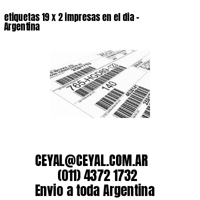 etiquetas 19 x 2 impresas en el dia – Argentina