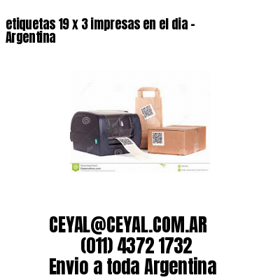 etiquetas 19 x 3 impresas en el dia – Argentina