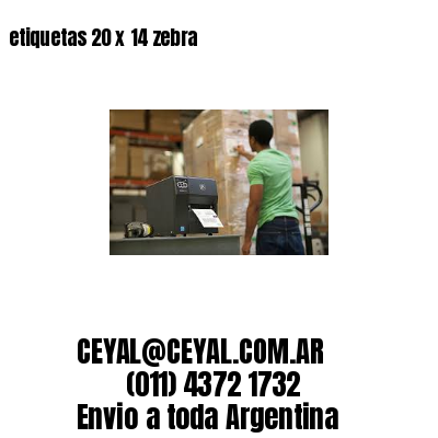 etiquetas 20 x 14 zebra
