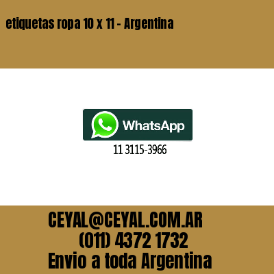 etiquetas ropa 10 x 11 – Argentina