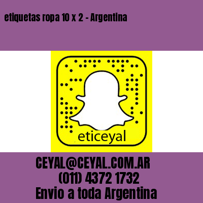etiquetas ropa 10 x 2 – Argentina