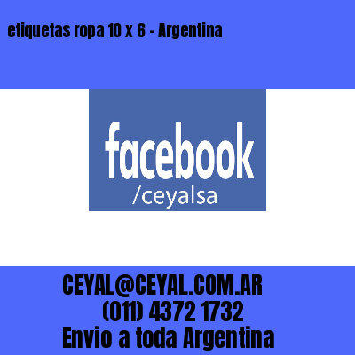 etiquetas ropa 10 x 6 – Argentina