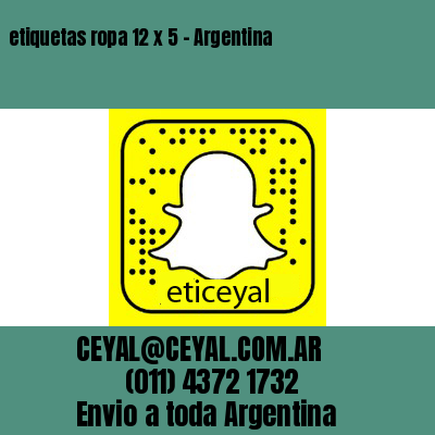 etiquetas ropa 12 x 5 – Argentina