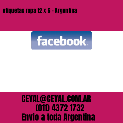 etiquetas ropa 12 x 6 – Argentina