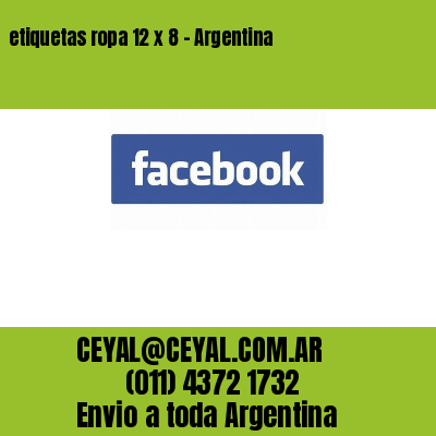 etiquetas ropa 12 x 8 – Argentina
