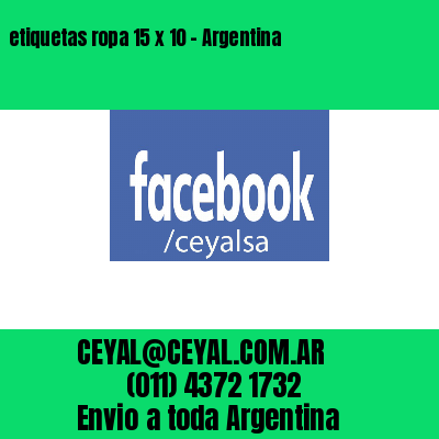 etiquetas ropa 15 x 10 – Argentina