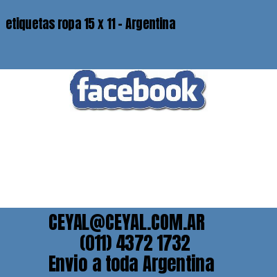 etiquetas ropa 15 x 11 – Argentina