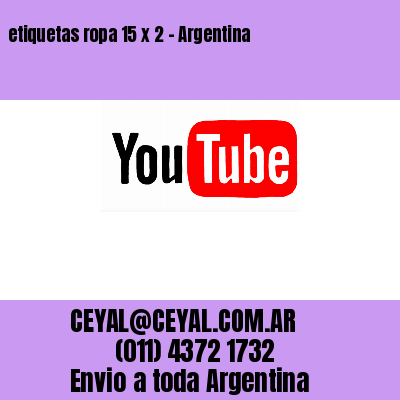 etiquetas ropa 15 x 2 – Argentina