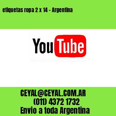 etiquetas ropa 2 x 14 – Argentina