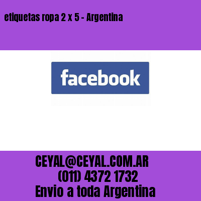 etiquetas ropa 2 x 5 – Argentina