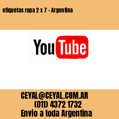 etiquetas ropa 2 x 7 – Argentina