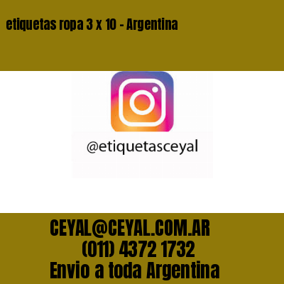 etiquetas ropa 3 x 10 – Argentina