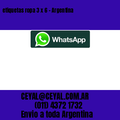 etiquetas ropa 3 x 6 – Argentina